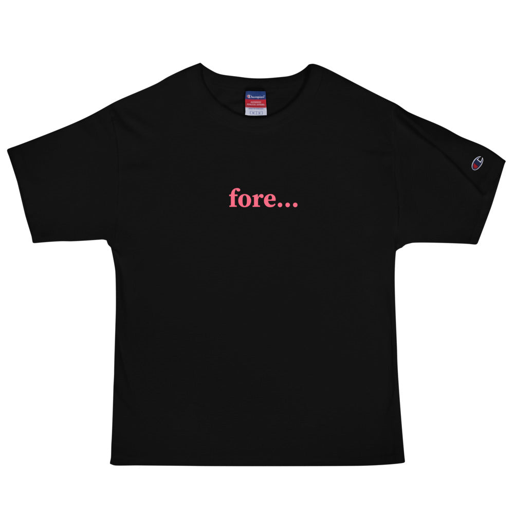 Fore Men's Champion T-Shirt
