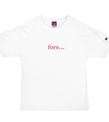 Fore Men's Champion T-Shirt