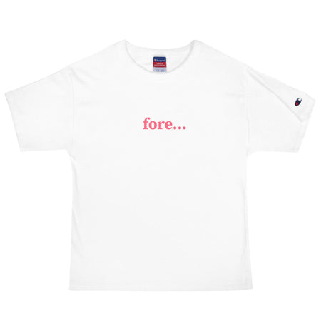 Fore Men's Champion T-Shirt